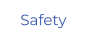 Safety